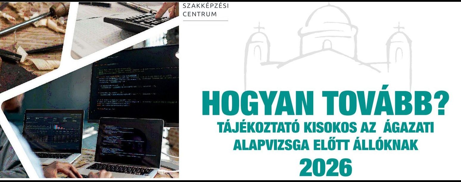 HOGYAN TOVÁBB? Tájékoztató kisokos az ágazati alapvizsga előtt állóknak  (2026)